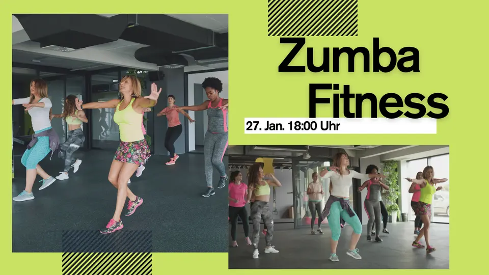 Zumba®Fitness Schnuppertermin am 27. Jan. um 18 Uhr