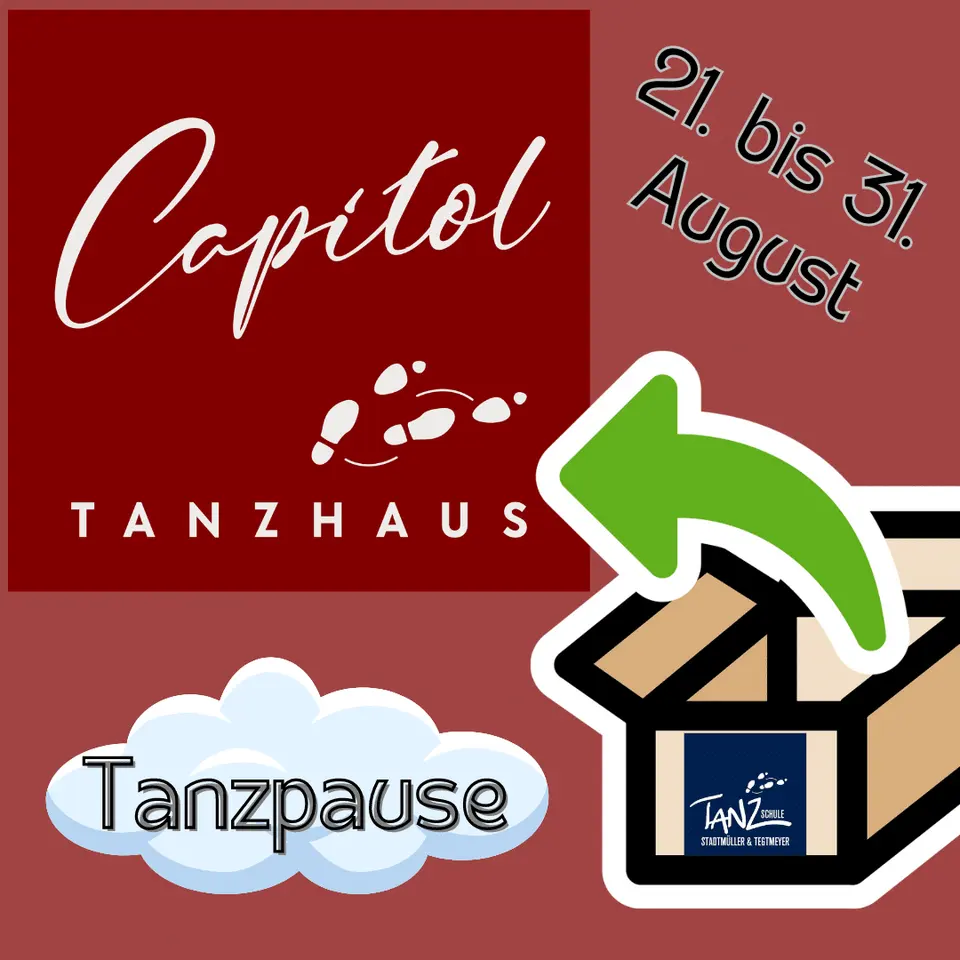 Kurze Tanzpause 21. bis 31. August 2023
