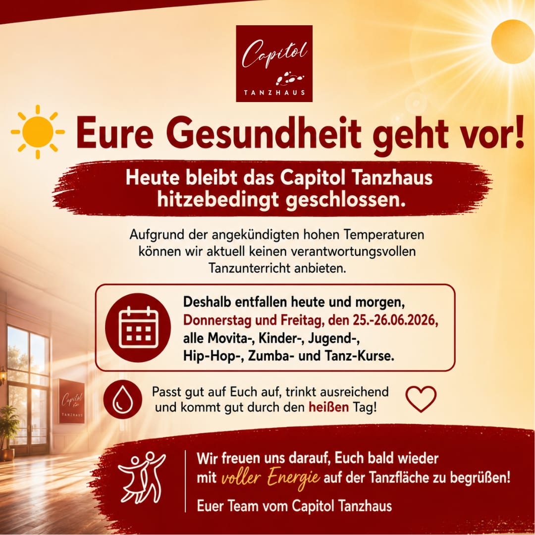 Capitol Tanzhaus hitzebedingt geschlossen